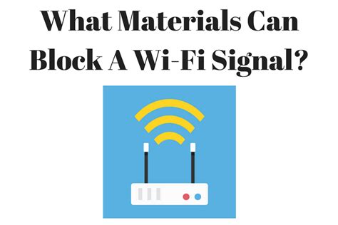 what can block wifi signal